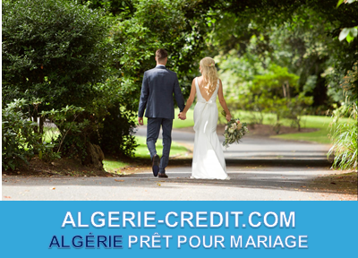 ALGÉRIE CRÉDIT POUR MARIAGE